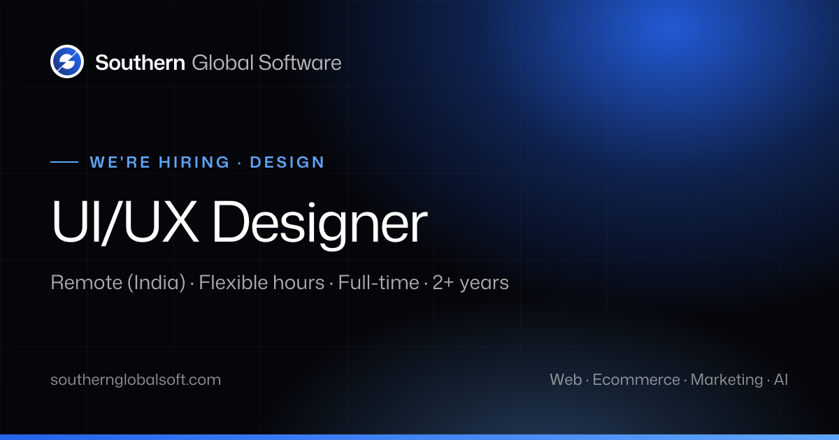 UI/UX Designer · Careers | Southern Global Software